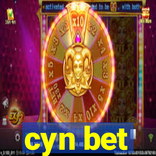 cyn bet